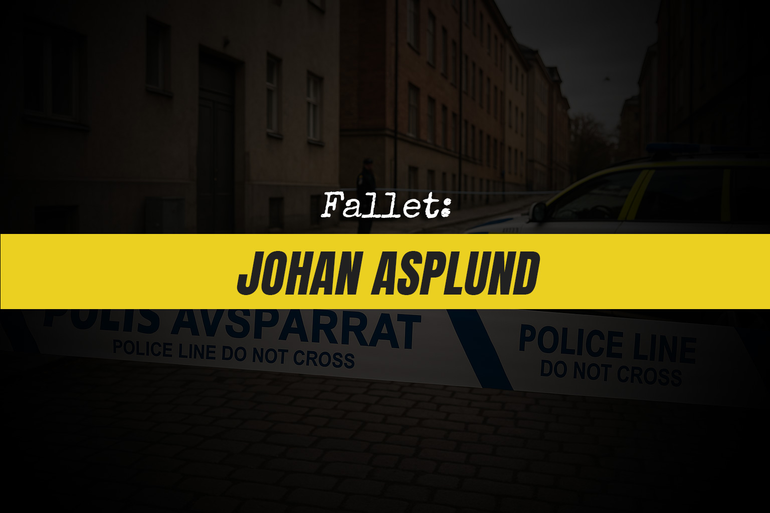 Johan Asplund försvann 1980 - över 40 år utan svar